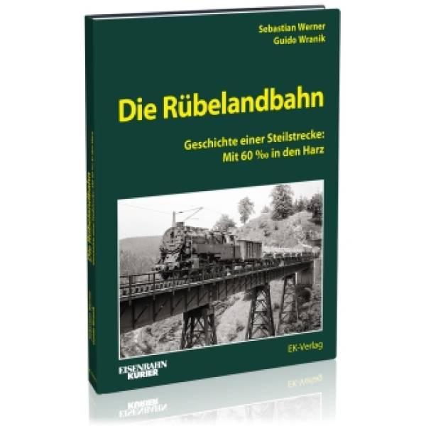 EK-Verlag - Die Rübelandbahn EK-Verlag - Die Rübelandbahn